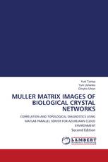 MULLER MATRIX IMAGES OF BIOLOGICAL CRYSTAL NETWORKS