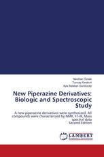 New Piperazine Derivatives: Biologic and Spectroscopic Study