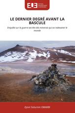 LE DERNIER DEGRÉ AVANT LA BASCULE