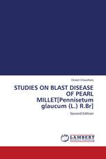 STUDIES ON BLAST DISEASE OF PEARL MILLET[Pennisetum glaucum (L.) R.Br]