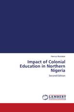 Impact of Colonial Education in Northern Nigeria