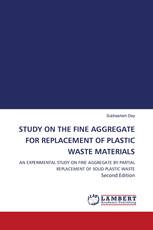 STUDY ON THE FINE AGGREGATE FOR REPLACEMENT OF PLASTIC WASTE MATERIALS