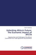 Unlocking Africa's Future: The Economic Impact of AFCTA