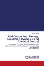 Red Cotton Bug: Biology, Population Dynamics, and Chemical Control