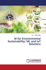 AI for Environmental Sustainability: ML and IoT Solutions