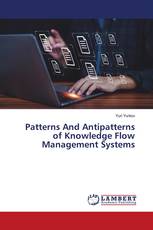 Patterns And Antipatterns of Knowledge Flow Management Systems