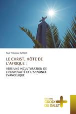 LE CHRIST, HÔTE DE L’AFRIQUE :