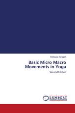 Basic Micro Macro Movements in Yoga