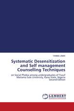 Systematic Desensitization and Self management Counselling Techniques