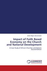 Impact of Faith Based Economy on the Church and National Development