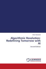 Algorithmic Revolution: Redefining Tomorrow with AI