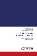 FULL MOUTH REHABILITATION