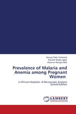 Prevalence of Malaria and Anemia among Pregnant Women