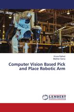 Computer Vision Based Pick and Place Robotic Arm