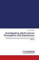 Investigating Adult Learner Perceptions and Experiences