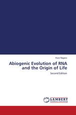 Abiogenic Evolution of RNA and the Origin of Life