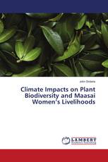 Climate Impacts on Plant Biodiversity and Maasai Women’s Livelihoods