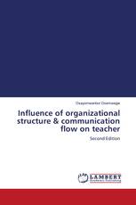 Influence of organizational structure & communication flow on teacher