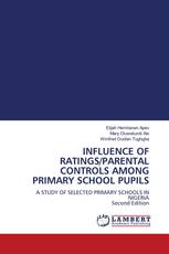 INFLUENCE OF RATINGS/PARENTAL CONTROLS AMONG PRIMARY SCHOOL PUPILS