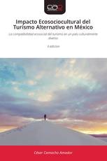 Impacto Ecosociocultural del Turismo Alternativo en México