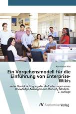 Ein Vorgehensmodell für die Einführung von Enterprise-Wikis