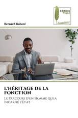 L'HÉRITAGE DE LA FONCTION