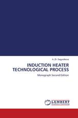INDUCTION HEATER TECHNOLOGICAL PROCESS