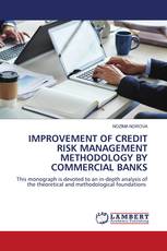 IMPROVEMENT OF CREDIT RISK MANAGEMENT METHODOLOGY BY COMMERCIAL BANKS