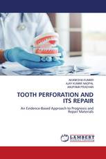 TOOTH PERFORATION AND ITS REPAIR