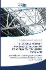 STERJENLI FAZOVIY KONSTRUKSIYALARNING KONSTRUKTIV YECHIMINI HISOBLASH