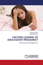 FACTORS LEADING TO ADOLESCENT PREGNANCY