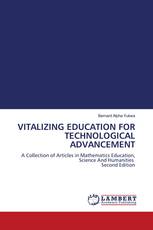 VITALIZING EDUCATION FOR TECHNOLOGICAL ADVANCEMENT