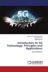 Introduction to 5G Technology: Principles and Applications