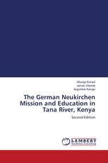 The German Neukirchen Mission and Education in Tana River, Kenya