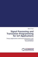 Signal Processing and Transceiver Programming for IoT Applications