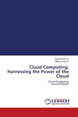 Cloud Computing: Harnessing the Power of the Cloud