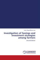 Investigation of Savings and Investment strategies among farmers