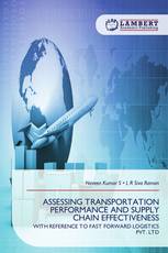ASSESSING TRANSPORTATION PERFORMANCE AND SUPPLY CHAIN EFFECTIVENESS