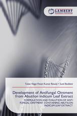 Development of Antifungal Ointment from Abutilon indicum Leaf Extract