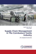 Supply Chain Management In The Coimbatore Textile Industry