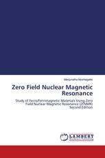 Zero Field Nuclear Magnetic Resonance