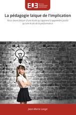 La pédagogie laïque de l'implication