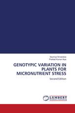 GENOTYPIC VARIATION IN PLANTS FOR MICRONUTRIENT STRESS