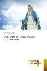 OUR LADY OF GOOD HEALTH VAILANKANNI