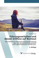 Führungsverhalten und dessen Einfluss auf Burnout