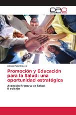 Promoción y Educación para la Salud: una oportunidad estratégica