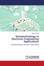 Nanotechnology in Electronic Engineering Applications