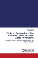 Clicks to Conversions: The Business Guide to Social Media Advertising