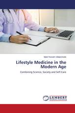 Lifestyle Medicine in the Modern Age