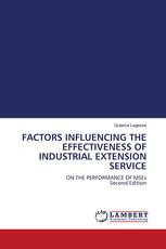 FACTORS INFLUENCING THE EFFECTIVENESS OF INDUSTRIAL EXTENSION SERVICE